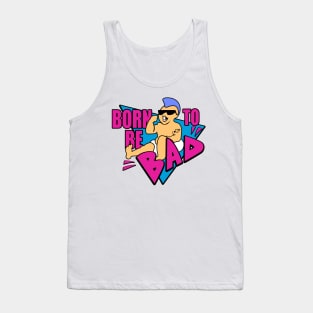 Born to be Bad Tank Top